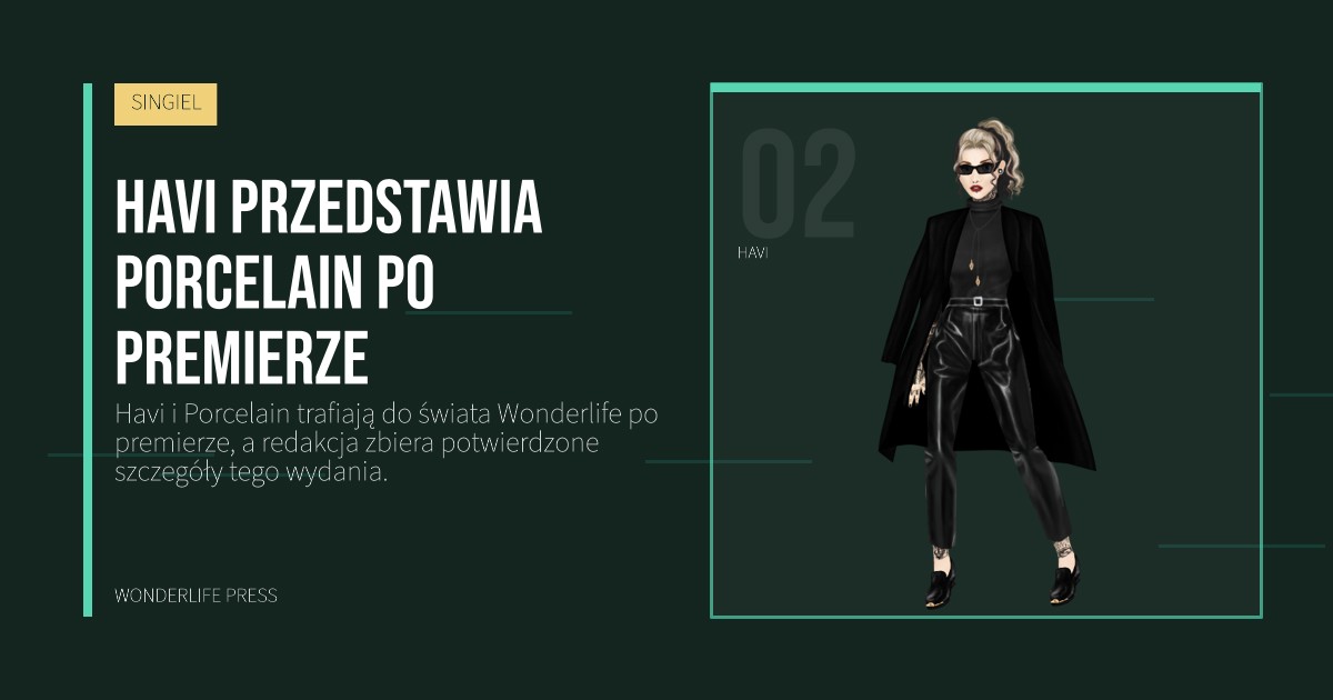 Wonderlife Press: Havi przedstawia Porcelain po premierze. portret artystów. SINGIEL.