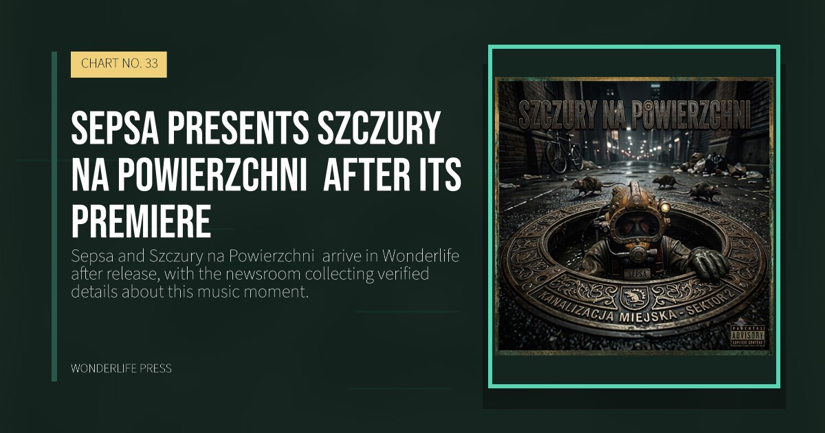 Wonderlife Press: Sepsa presents Szczury na Powierzchni  after its premiere. release artwork. CHART NO. 33.