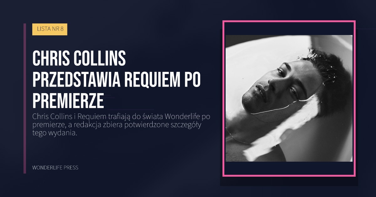 Wonderlife Press: Chris Collins przedstawia Requiem po premierze. okładka wydawnictwa. LISTA NR 8.
