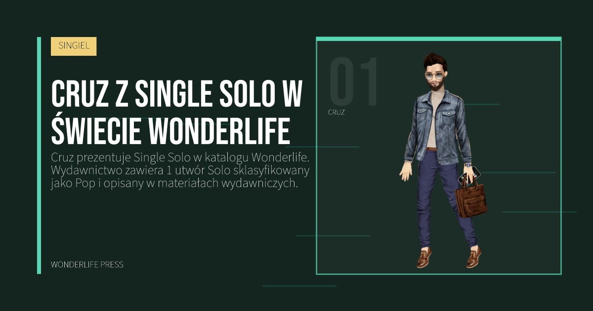 Wonderlife Press: Cruz z single Solo w świecie Wonderlife. portret artystów. SINGIEL.