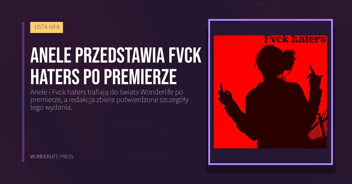 Wonderlife Press: Anele przedstawia Fvck haters po premierze. okładka wydawnictwa. LISTA NR 8.