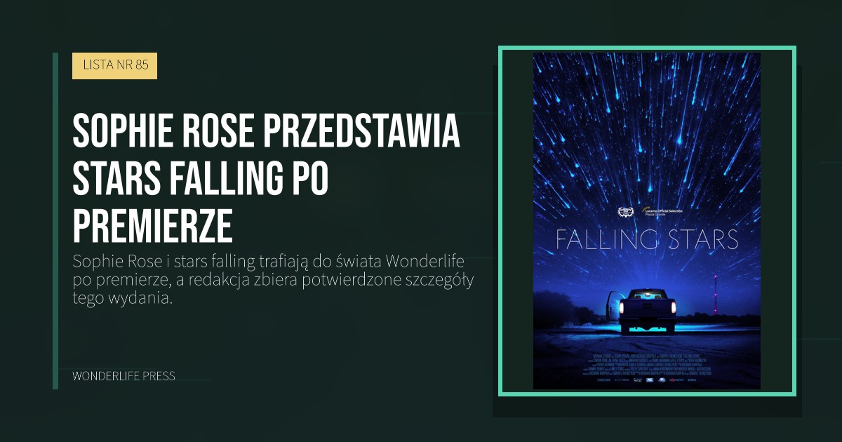 Wonderlife Press: Sophie Rose przedstawia stars falling po premierze. okładka wydawnictwa. LISTA NR 85.
