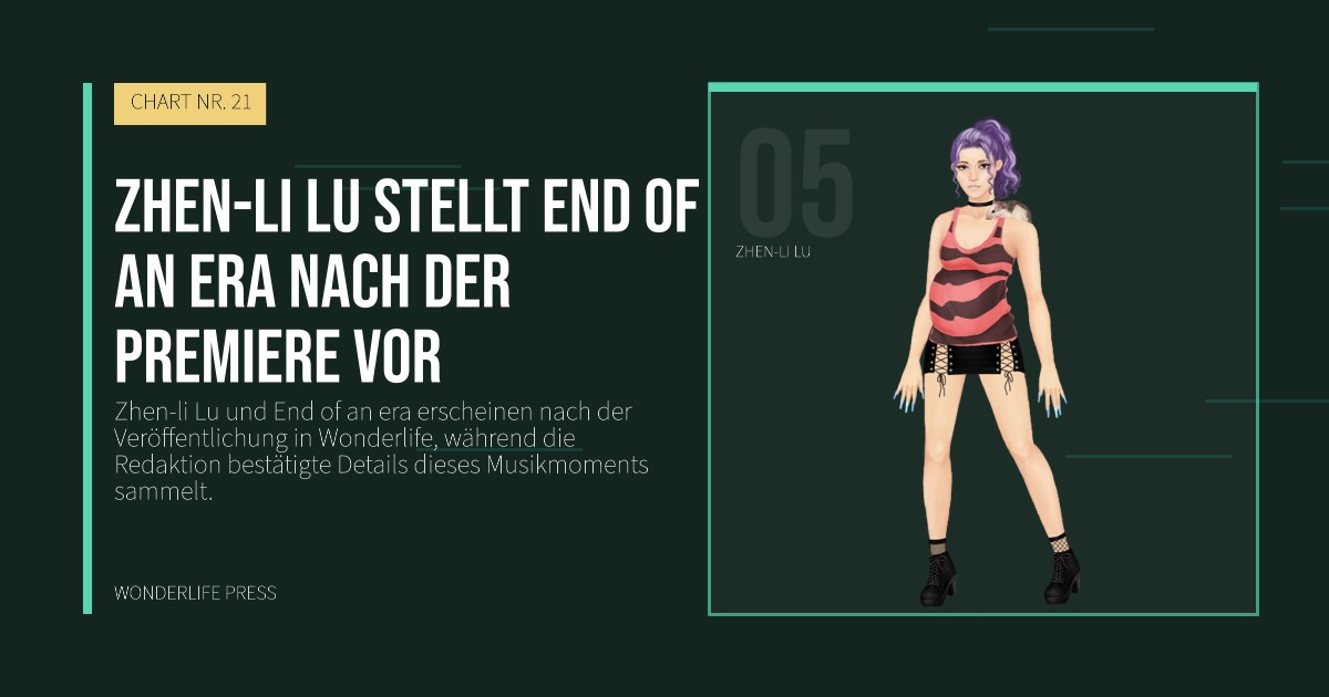 Wonderlife Press: Zhen-li Lu stellt End of an era nach der Premiere vor. Künstlerporträt. CHART NR. 21.