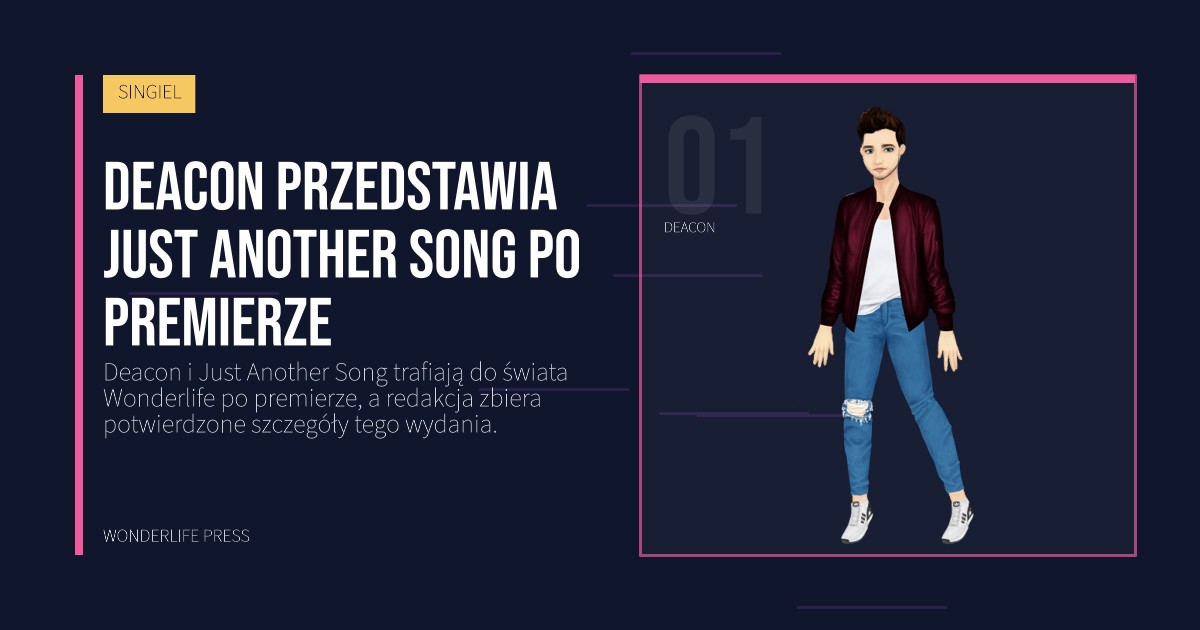 Wonderlife Press: Deacon przedstawia Just Another Song po premierze. portret artystów. SINGIEL.