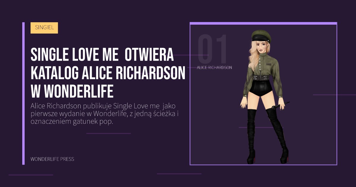 Wonderlife Press: Single Love me  otwiera katalog Alice Richardson w Wonderlife. portret artystów. SINGIEL.