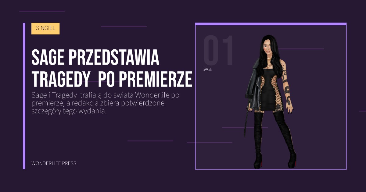 Wonderlife Press: Sage przedstawia Tragedy  po premierze. portret artystów. SINGIEL.