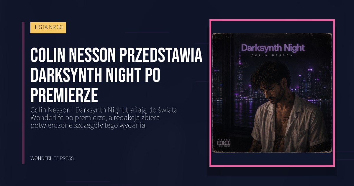 Wonderlife Press: Colin Nesson przedstawia Darksynth Night po premierze. okładka wydawnictwa. LISTA NR 30.