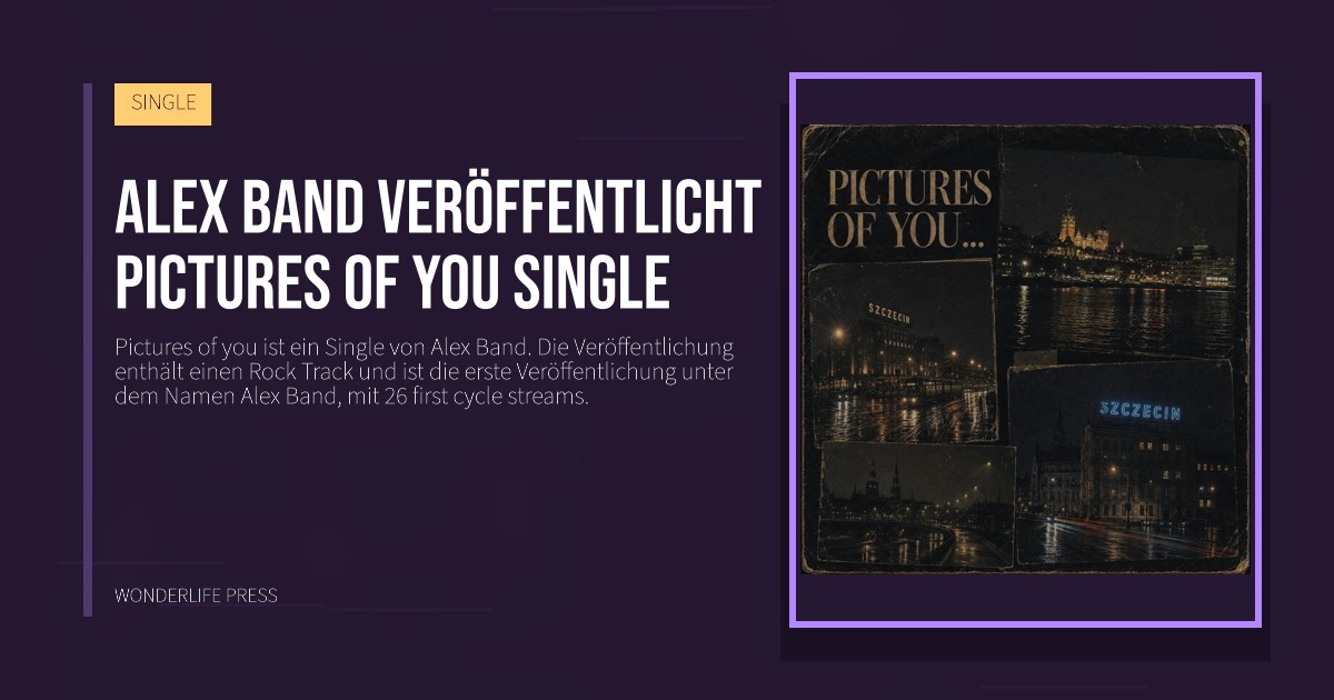 Wonderlife Press: Alex Band veröffentlicht Pictures of you single. Veröffentlichungscover. SINGLE.