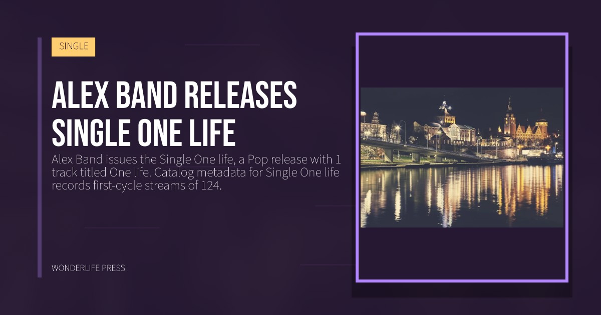 Wonderlife Press: Alex Band releases Single One life. release artwork. SINGLE.
