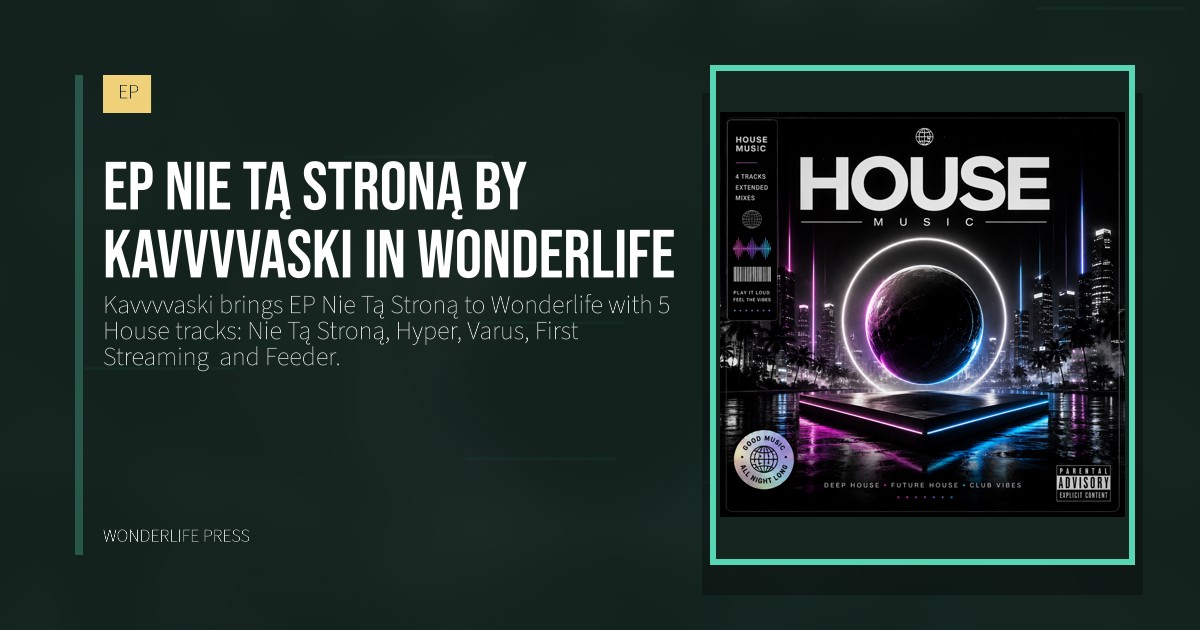 Wonderlife Press: EP Nie Tą Stroną by Kavvvvaski in Wonderlife. release artwork. EP.