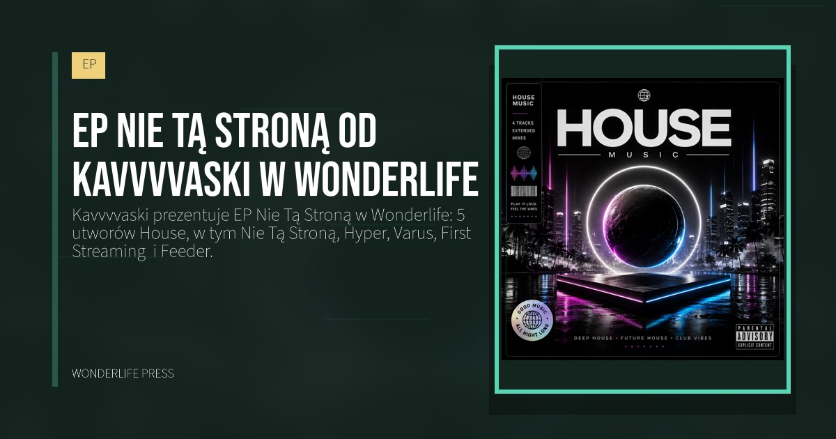 Wonderlife Press: EP Nie Tą Stroną od Kavvvvaski w Wonderlife. okładka wydawnictwa. EP.