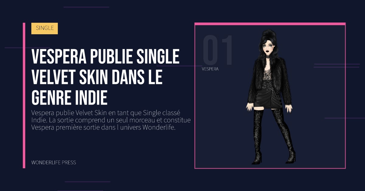 Wonderlife Press: Vespera publie single Velvet Skin dans le genre Indie. portrait des artistes. SINGLE.