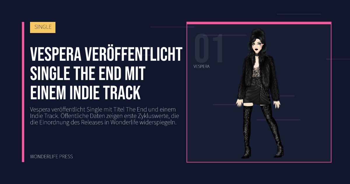 Wonderlife Press: vespera veröffentlicht single the end mit einem indie track. Künstlerporträt. SINGLE.