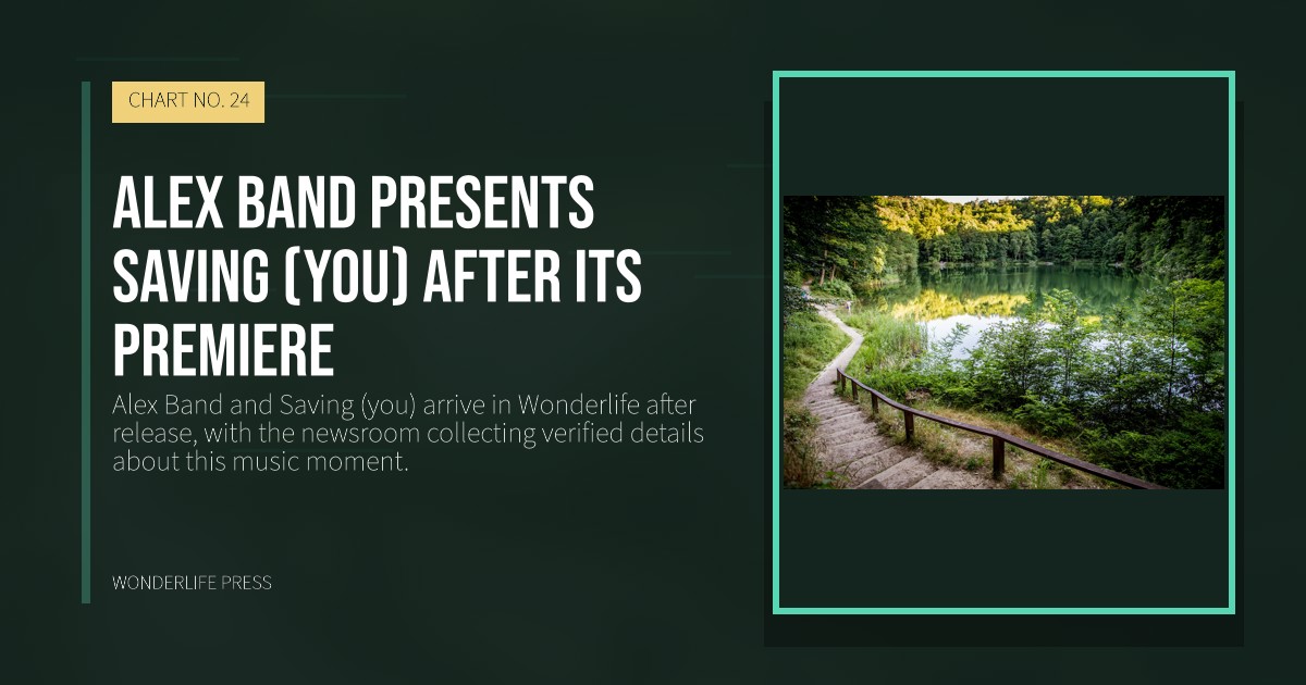 Wonderlife Press: Alex Band presents Saving (you) after its premiere. release artwork. CHART NO. 24.