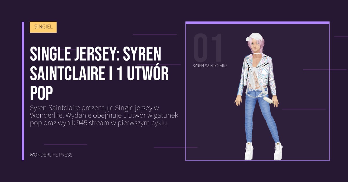 Wonderlife Press: Single jersey: Syren Saintclaire i 1 utwór pop. portret artystów. SINGIEL.