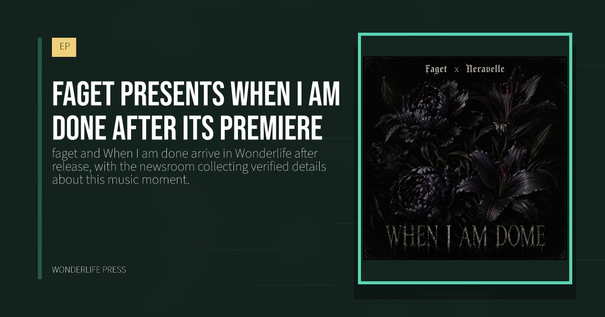 Wonderlife Press: faget presents When I am done after its premiere. release artwork. EP.