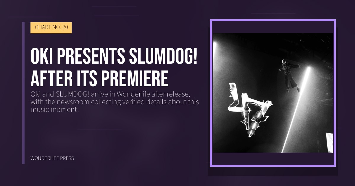 Wonderlife Press: Oki presents SLUMDOG! after its premiere. release artwork. CHART NO. 20.