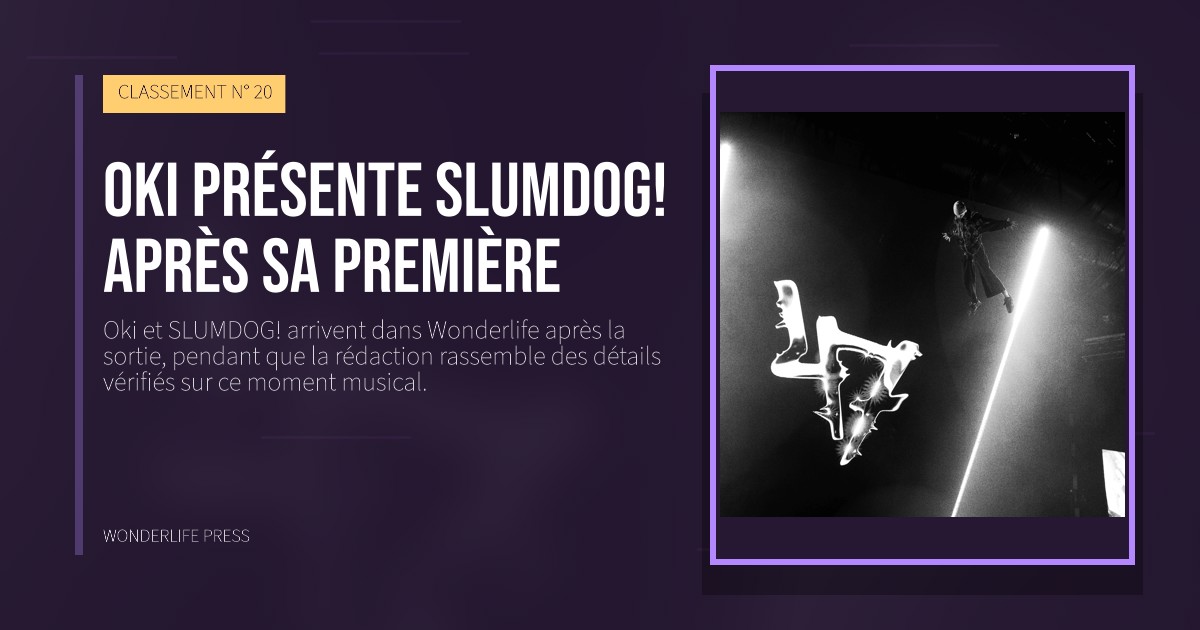 Wonderlife Press: Oki présente SLUMDOG! après sa première. pochette de la sortie. CLASSEMENT N° 20.