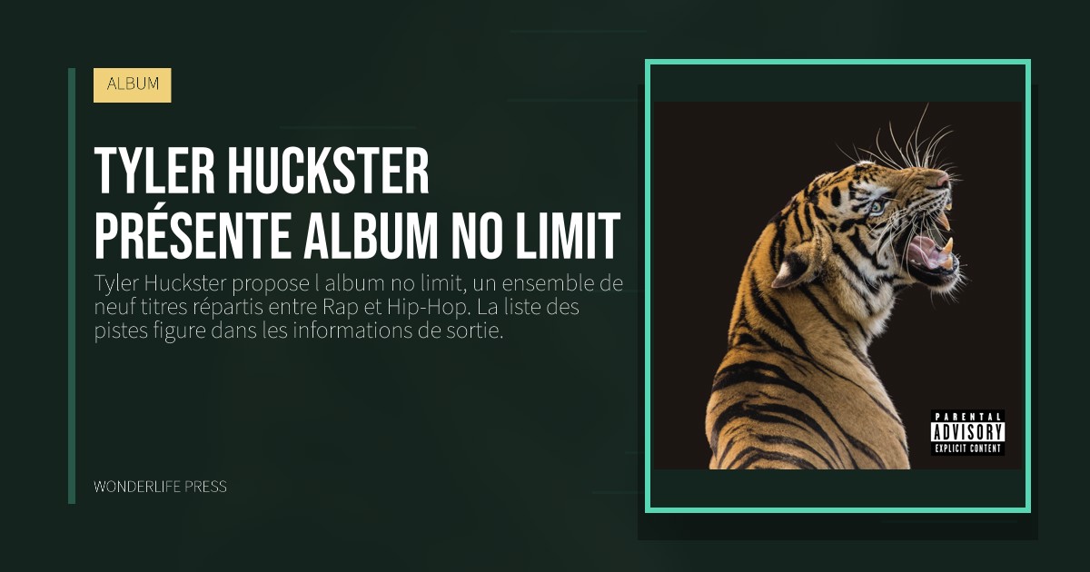 Wonderlife Press: Tyler Huckster présente album no limit. pochette de la sortie. ALBUM.