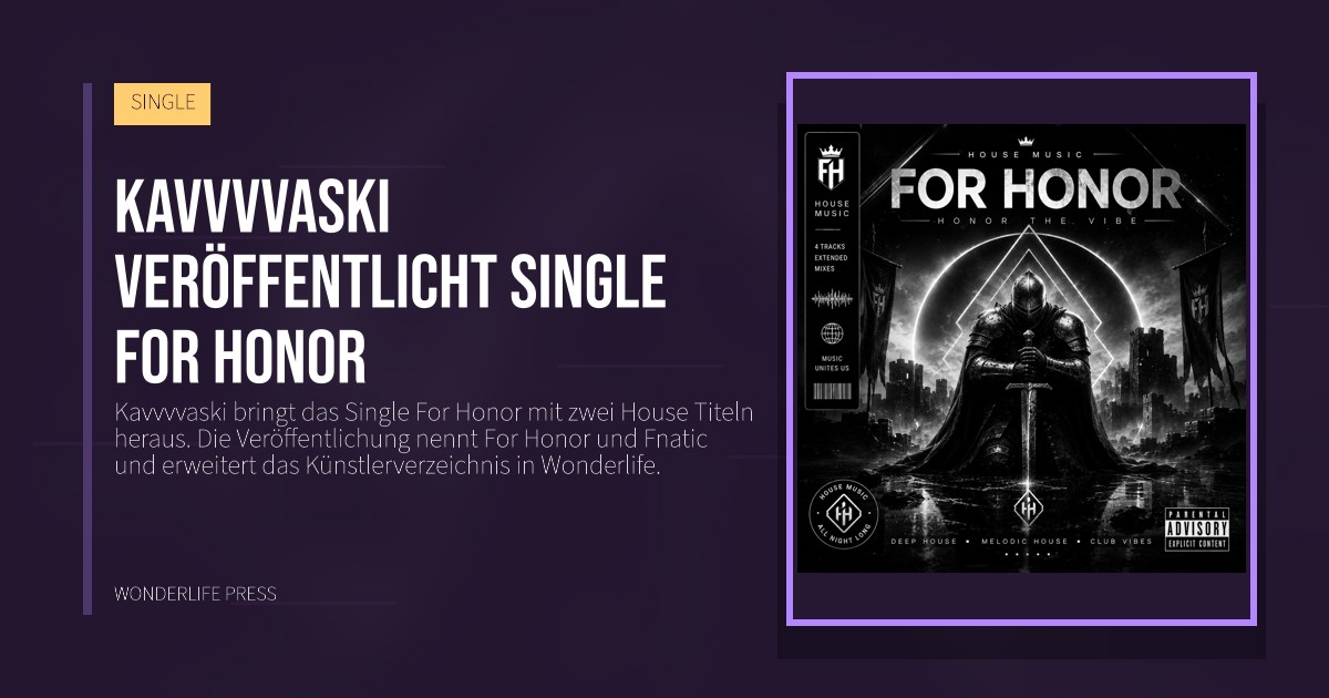 Wonderlife Press: Kavvvvaski veröffentlicht Single For Honor. Veröffentlichungscover. SINGLE.