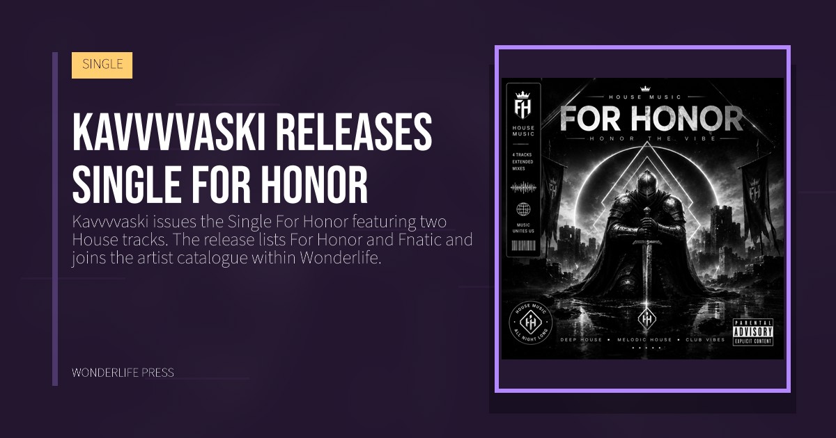 Wonderlife Press: Kavvvvaski releases Single For Honor. release artwork. SINGLE.