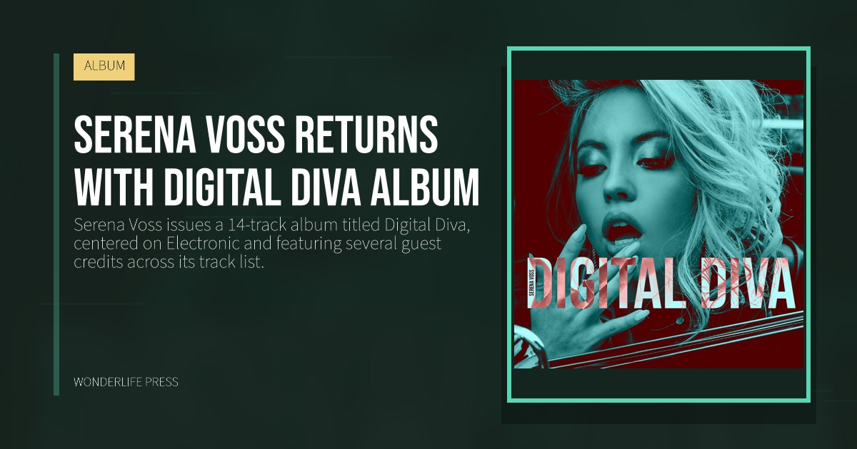 Wonderlife Press: Serena Voss returns with Digital Diva album. release artwork. ALBUM.