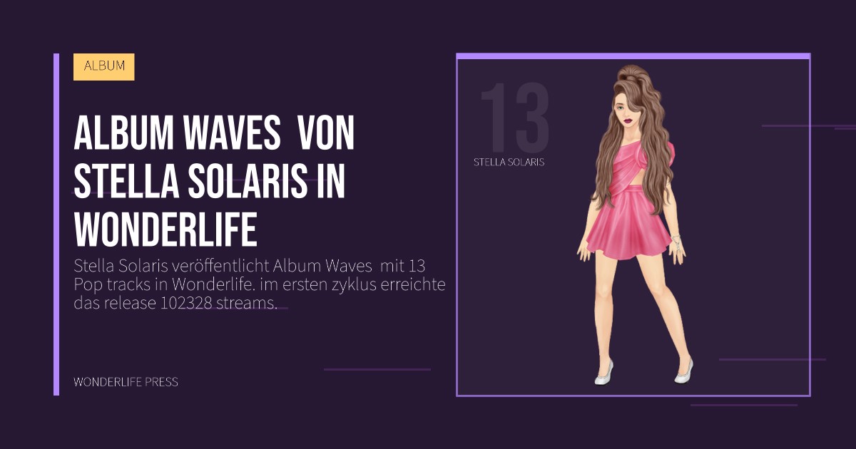 Wonderlife Press: Album Waves  von Stella Solaris in Wonderlife. Künstlerporträt. ALBUM.