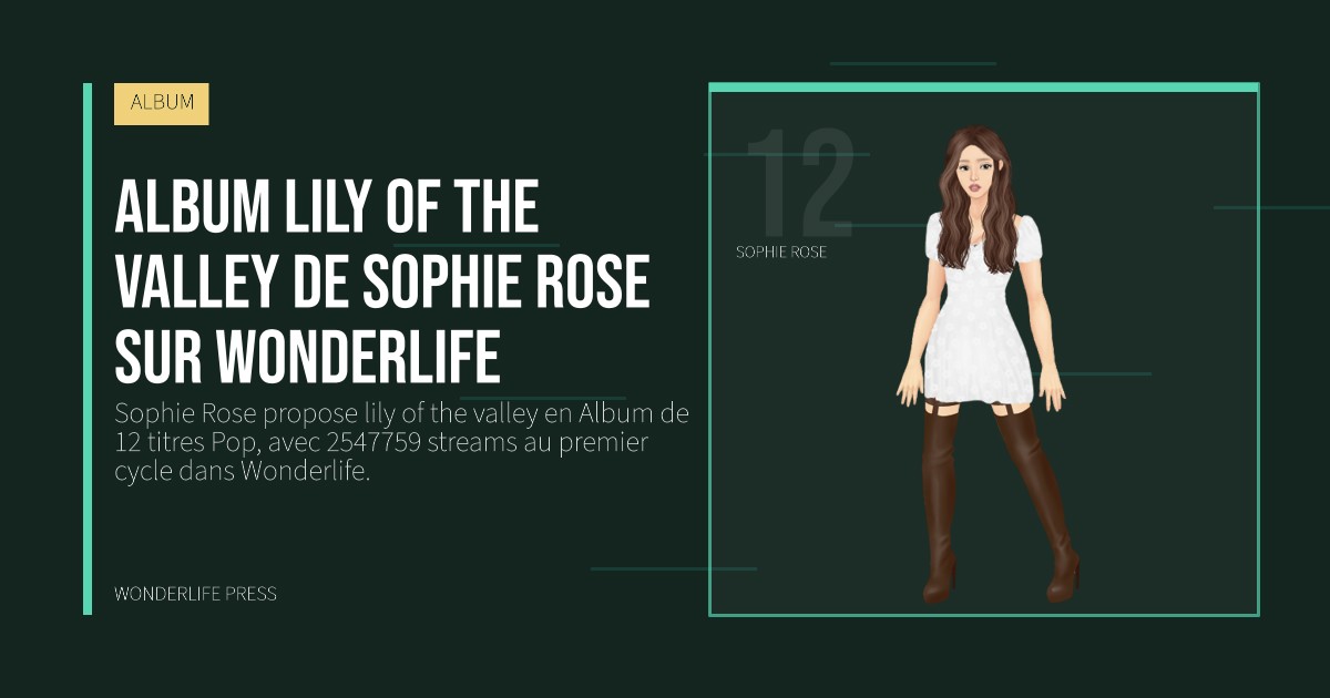 Wonderlife Press: Album lily of the valley de Sophie Rose sur Wonderlife. portrait des artistes. ALBUM.