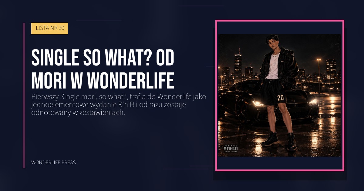 Wonderlife Press: Single so what? od mori w Wonderlife. okładka wydawnictwa. LISTA NR 20.