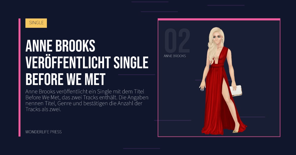 Wonderlife Press: Anne Brooks veröffentlicht single Before We Met. Künstlerporträt. SINGLE.