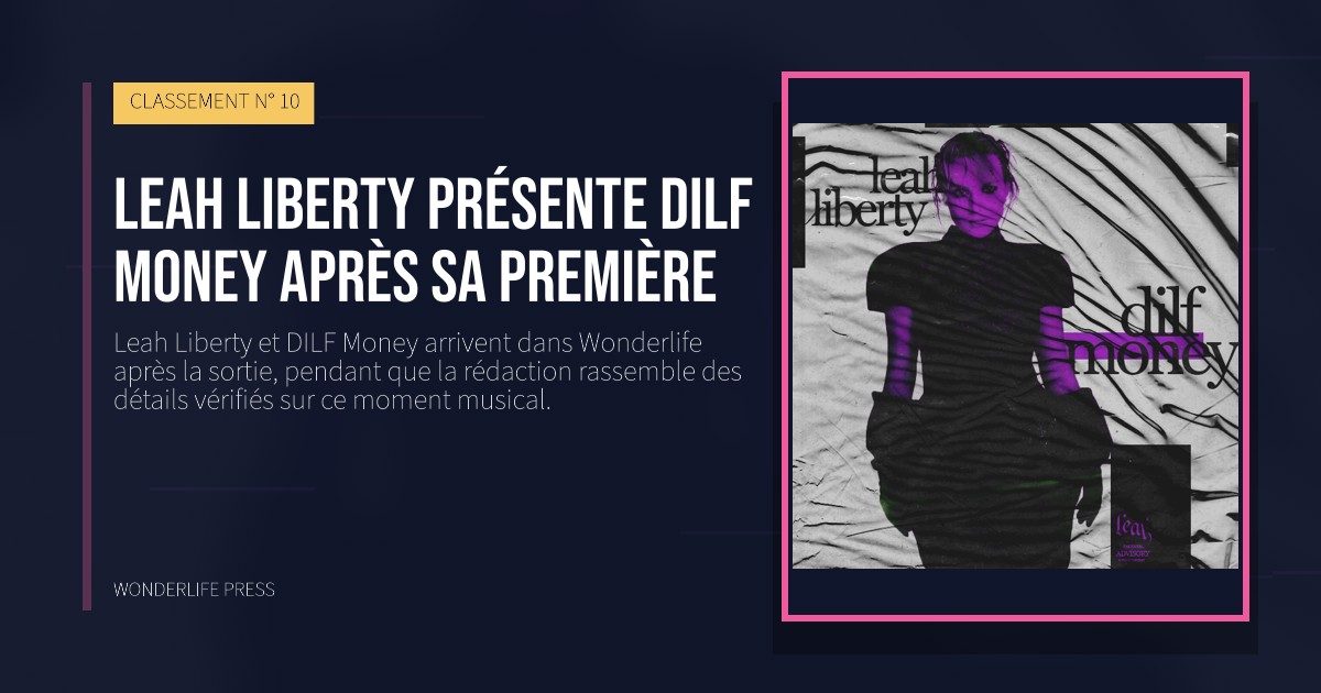 Wonderlife Press: Leah Liberty présente DILF Money après sa première. pochette de la sortie. CLASSEMENT N° 10.