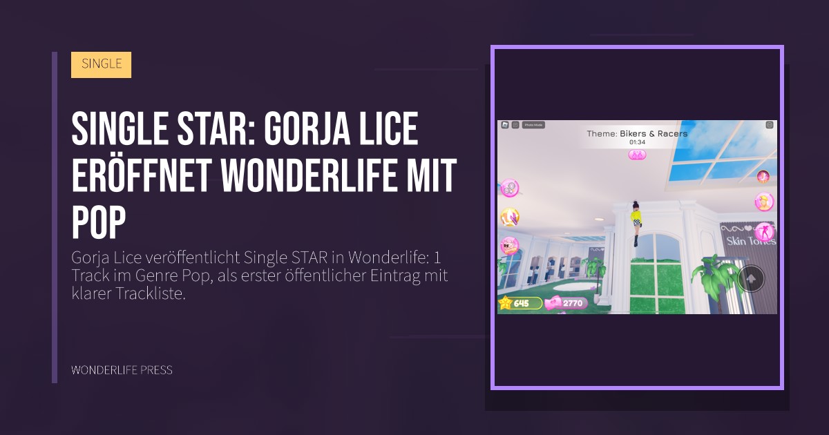 Wonderlife Press: Single STAR: Gorja Lice eröffnet Wonderlife mit Pop. Veröffentlichungscover. SINGLE.