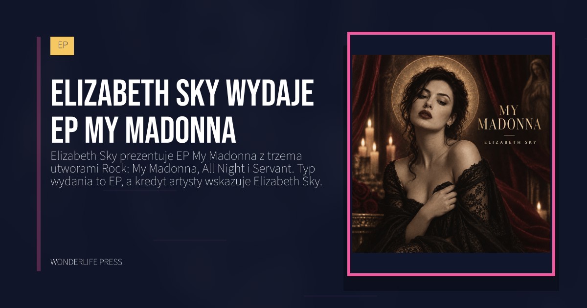 Wonderlife Press: Elizabeth Sky wydaje EP My Madonna. okładka wydawnictwa. EP.