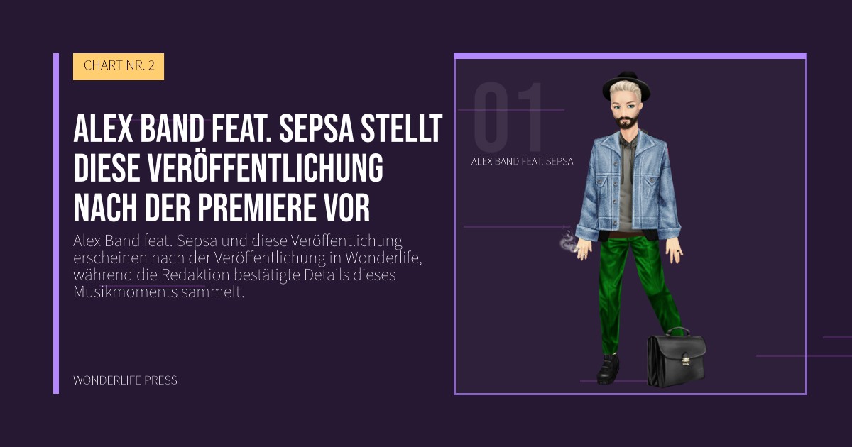 Wonderlife Press: Alex Band feat. Sepsa stellt diese Veröffentlichung nach der Premiere vor. Künstlerporträt. CHART NR. 2.