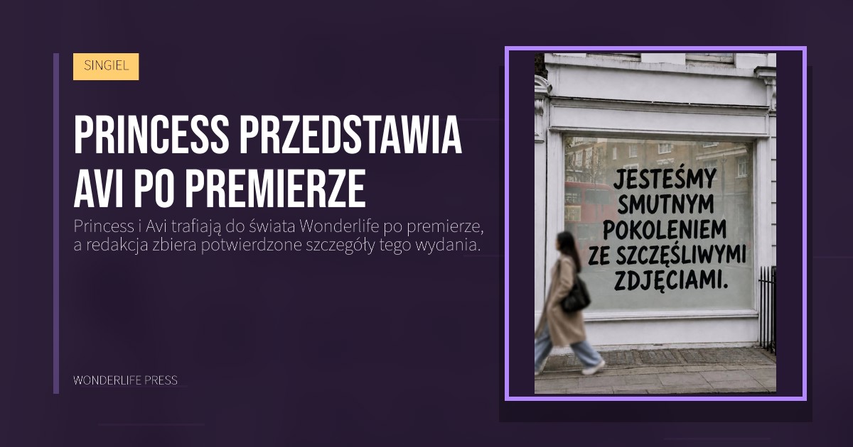 Wonderlife Press: Princess przedstawia Avi po premierze. okładka wydawnictwa. SINGIEL.