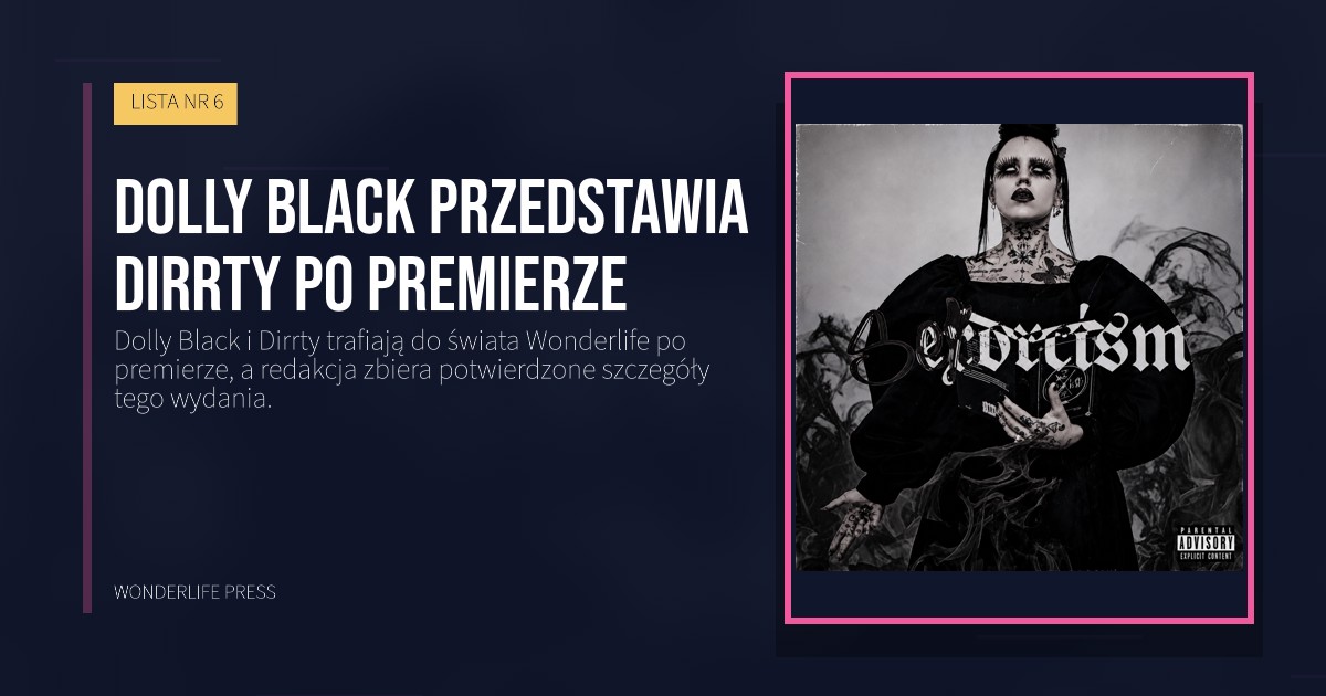 Wonderlife Press: Dolly Black przedstawia Dirrty po premierze. okładka wydawnictwa. LISTA NR 6.