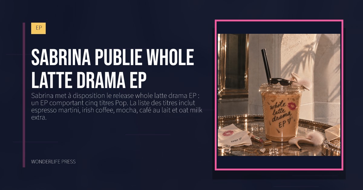 Wonderlife Press: Sabrina publie whole latte drama EP. pochette de la sortie. EP.