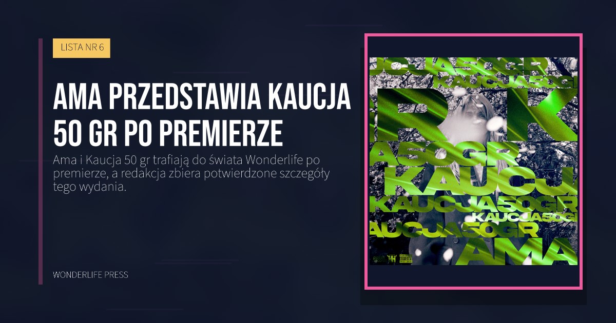 Wonderlife Press: Ama przedstawia Kaucja 50 gr po premierze. okładka wydawnictwa. LISTA NR 6.
