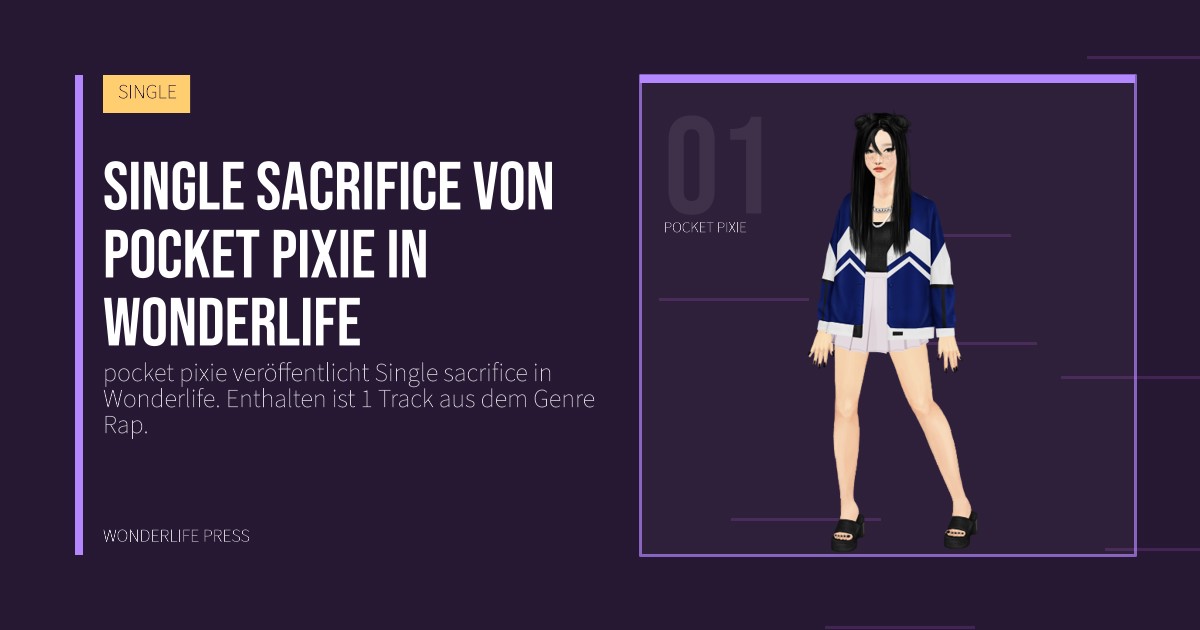 Wonderlife Press: Single sacrifice von pocket pixie in Wonderlife. Künstlerporträt. SINGLE.