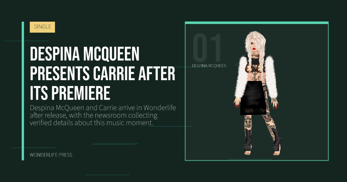 Wonderlife Press: Despina McQueen presents Carrie after its premiere. artist portrait. SINGLE.