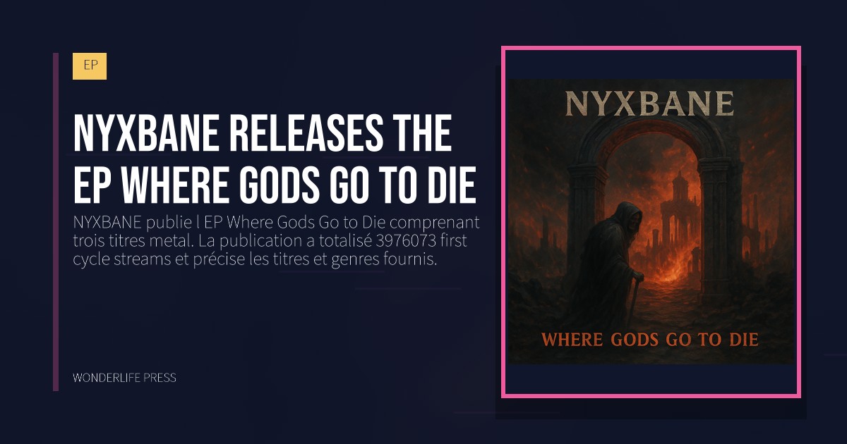 Wonderlife Press: NYXBANE releases the EP Where Gods Go to Die. pochette de la sortie. EP.