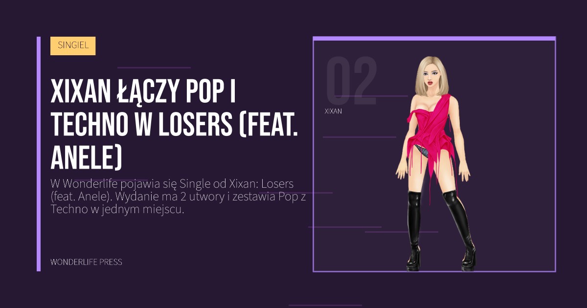 Wonderlife Press: Xixan łączy pop i techno w Losers (feat. Anele). portret artystów. SINGIEL.