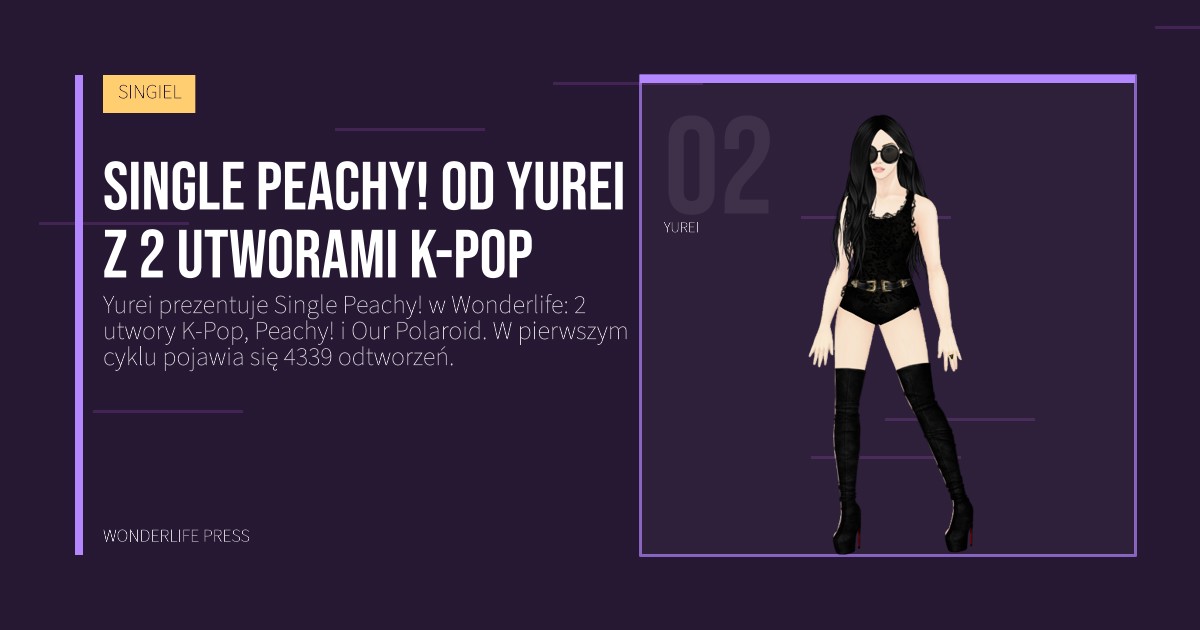 Wonderlife Press: Single Peachy! od Yurei z 2 utworami K-Pop. portret artystów. SINGIEL.