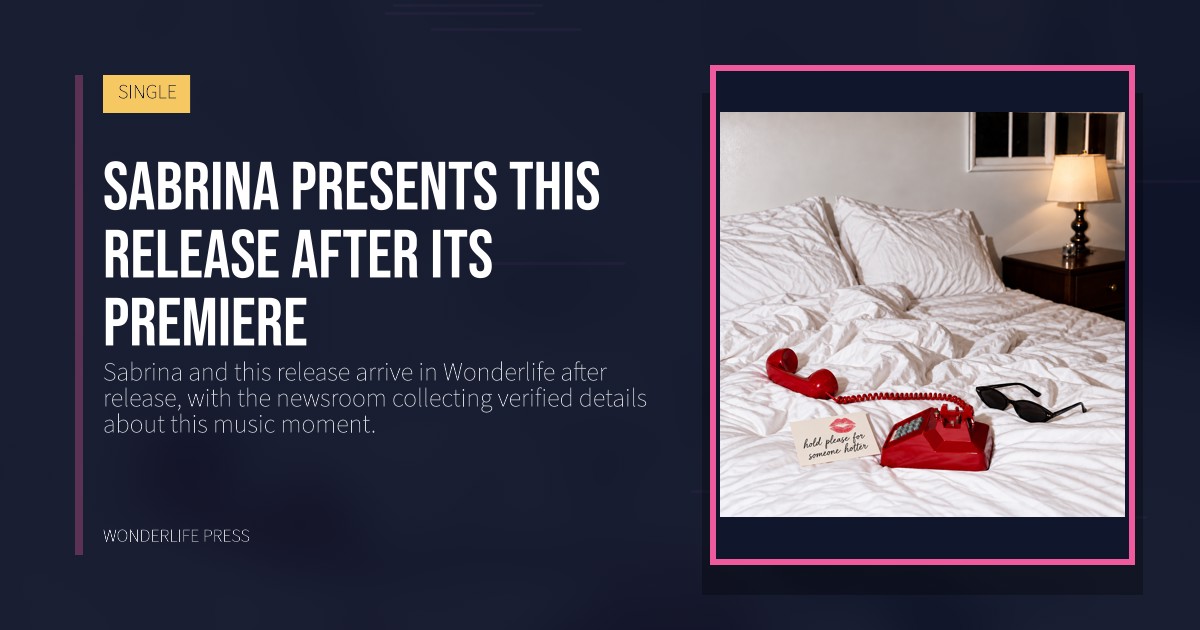 Wonderlife Press: Sabrina presents this release after its premiere. release artwork. SINGLE.