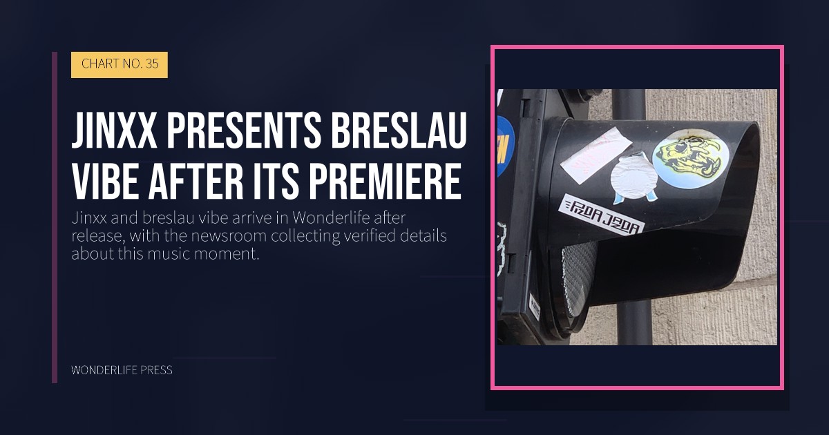 Wonderlife Press: Jinxx presents breslau vibe after its premiere. release artwork. CHART NO. 35.