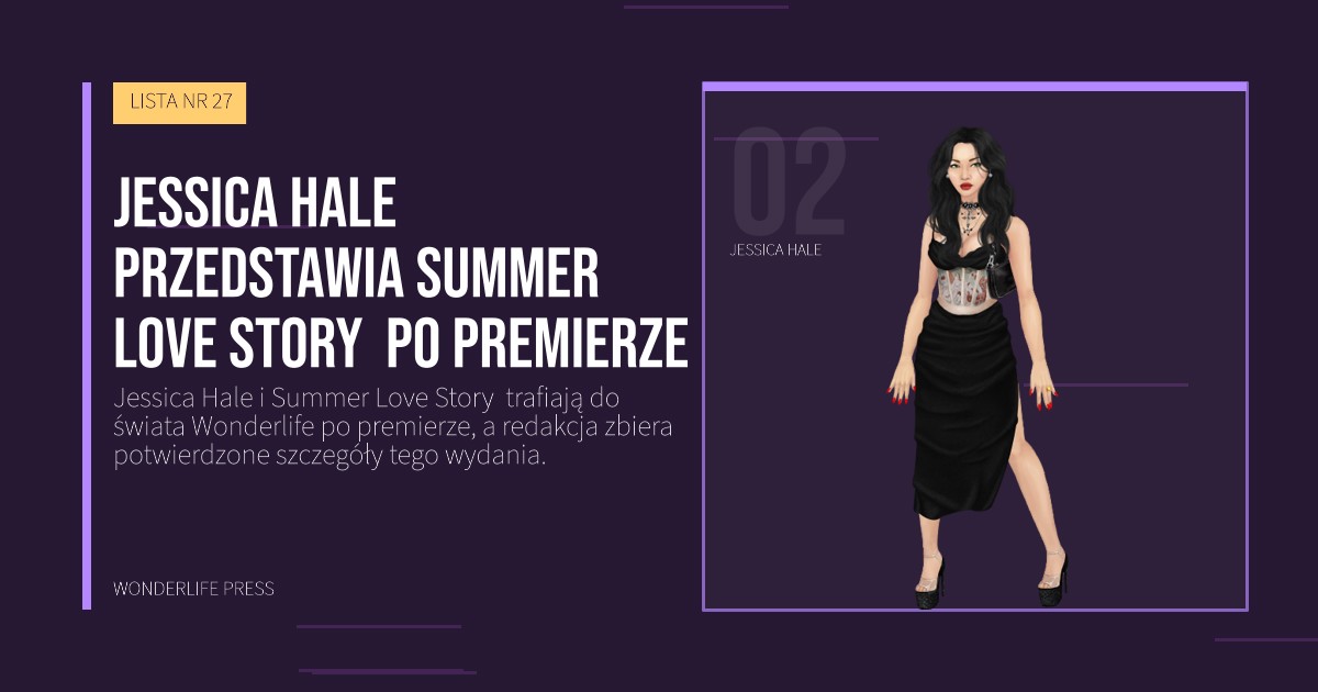 Wonderlife Press: Jessica Hale przedstawia Summer Love Story  po premierze. portret artystów. LISTA NR 27.